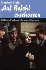 Poster for Auf Befehl erschossen
