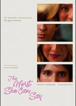 Poster for The Worst She Can Say