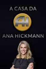 Poster for A Casa da Ana Hickmann