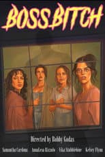 Poster for Boss Bitch