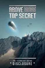 Poster for Above Top Secret: The Technology Behind Disclosure