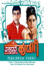 Poster for Pakkadmane Hudugi