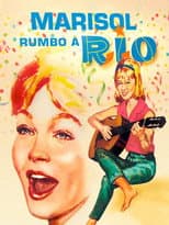 Poster for Marisol rumbo a Río