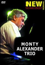 Poster for Monty Alexander Trio: The Paris Concert