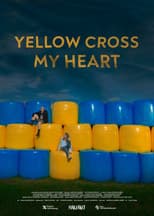 Poster for Yellow Cross My Heart