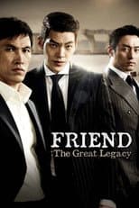 Poster for Friend: The Great Legacy
