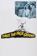 Poster for Take the High Ground!