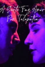 Poster for a gente faz amor por telepatia