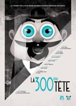 Poster for La 300ème tête