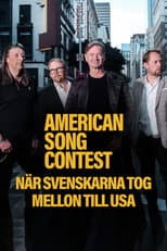 Poster for American Song Contest - När svenskarna tog Mellon till USA