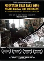 Poster for Mountains That Take Wing: Angela Davis & Yuri Kochiyama- A Conversation on Life, Struggles, and Liberation