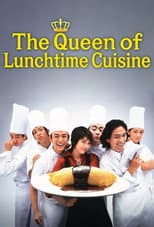 Poster for The Queen of Lunchtime Cuisine