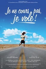 Poster for Je ne cours pas, je vole !