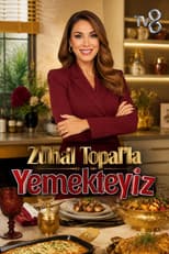 Poster for Zuhal Topal'la Yemekteyiz