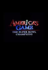 Poster for America's Game: The Super Bowl Champions