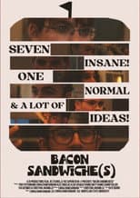 Poster for Bacon Sandwiche(s)