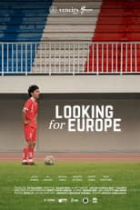 Poster for Looking for Europe