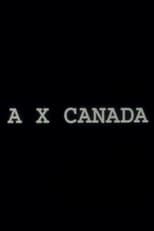 Poster for A X Canada
