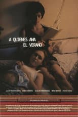 Poster for A quienes ama el verano