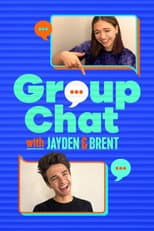 Poster for Group Chat with Jayden and Brent
