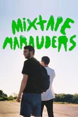 Poster for Mixtape Marauders