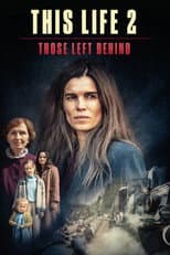 Poster for This Life 2: Those Left Behind