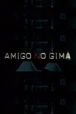 Poster for Amigo, no gima