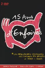 Poster for Les Enfoirés, 15 ans d'Enfoirés