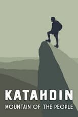 Poster for Katahdin: The Mountain of the People.