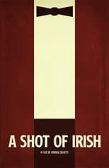 Poster for A Shot of Irish