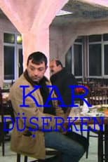 Poster for Kar Düşerken