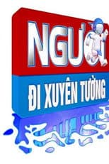 Poster for Người Đi Xuyên Tường