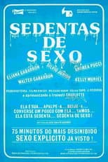 Poster for Sedentas de Sexo