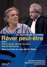 Poster for Rêver peut-être