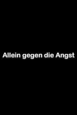 Poster for Allein gegen die Angst