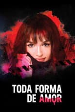 Poster for Toda Forma de Amor