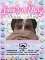 Poster for Love's a Drug