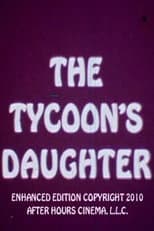 Poster for The Tycoon's Daughter
