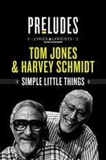 Poster for Tom Jones & Harvey Schmidt: Simple Little Things