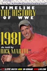 Poster for Timeline The History of WWE – 1981 – As Told By Rick Martel