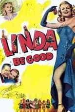 Poster for Linda, Be Good