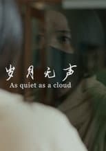 Poster for As Quiet As A Cloud