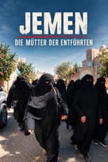 Poster for Jemen - Die Mütter der Entführten