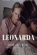Poster for Leonarda – Flesh Ain’t Weak