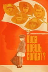 Poster for Where Are You Going, Soldier?