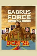 Poster for Gabrus Force Live: DCM '26