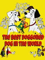 Poster for The Best Doggoned Dog in the World