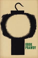 Poster for Obok prawdy