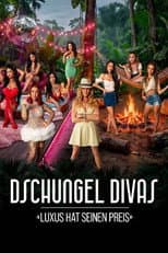 Poster for Jungle Divas – Luxury Comes at a Price
