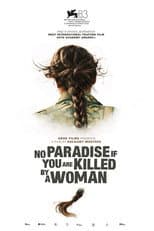 Poster for No Paradise If You Are Killed by a Woman